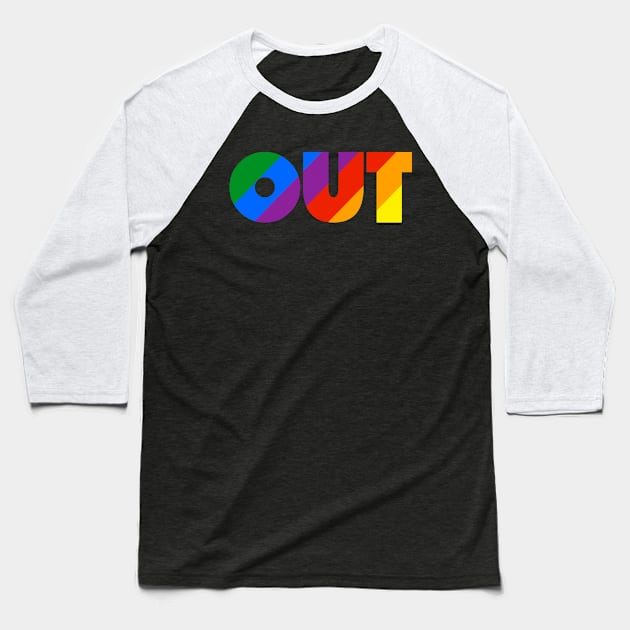 OUT (and Proud) Baseball T-Shirt by rydrew